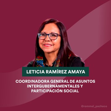 Leticia Ramírez de la SEP a Coordinadora de Asuntos Intergubernamentales