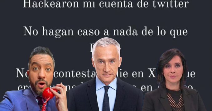 Chumel Torres, Jorge Ramos y Karla Iberia Sánchez denuncian hackeo en X