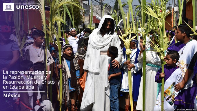 La Unesco suma la Pasión de Iztapalapa a la lista de patrimonio vivo de México